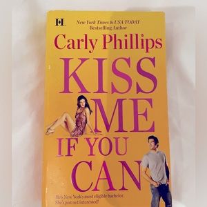 Novel - Kiss Me If You Can by Carly Phillips